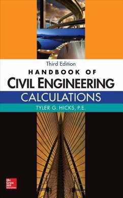 Handbook of Civil Engineering Calculations, Third Edition - Hicks, Tyler G
