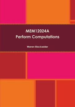 MEM12024A - Perform Computations - Blackadder, Warren