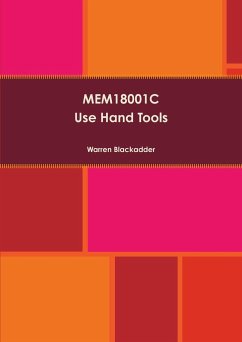 MEM18001C Use hand tools - Blackadder, Warren