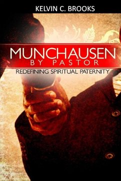 Munchausen By Pastor - Brooks, Kelvin C.