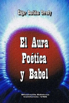 El Aura Poética y Babel - Bastidas Urresty, Édgar