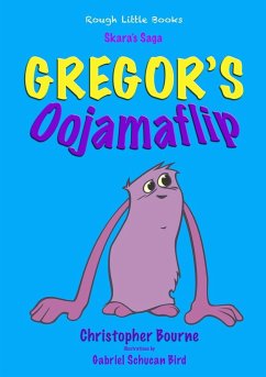 Gregor's Oojamaflip - Bourne, Christopher