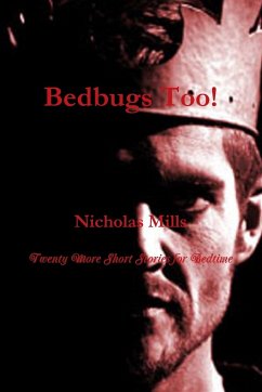 Bedbugs Too! - Mills, Nicholas