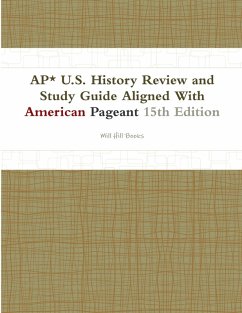 AP* U.S. History Review and Study Guide Aligned With American Pageant 15th Edition - Books, Mill Hill