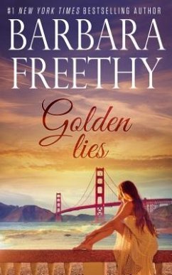 Golden Lies - Freethy, Barbara