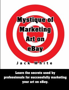 Mystique of Marketing Art on eBay - White, Jack