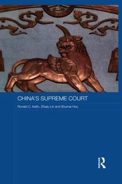 China's Supreme Court - Keith, Ronald C; Lin, Zhiqiu; Hou, Shumei