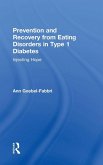 Prevention and Recovery from Eating Disorders in Type 1 Diabetes Prevention and Recovery from Eating Disorders in Type 1 Diabetes