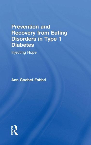 Prevention and Recovery from Eating Disorders in Type 1 Diabetes