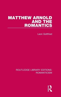 Matthew Arnold and the Romantics Cover Matthew Arnold and the Romantics