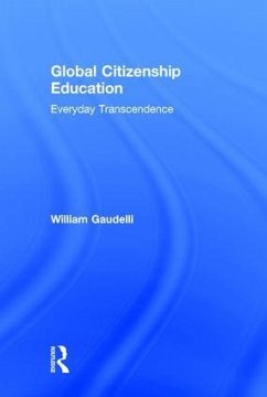 Global Citizenship Education - Gaudelli, William