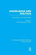 Knowledge and Politics (RLE Social... - Bild 1