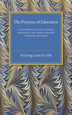 The Purpose of Education - Pitt, St George Lane Fox