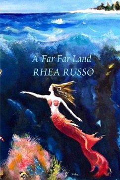 A Far Far Land - Russo, Rhea