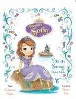 Disney Sofia Yüzen Saray Öykü Kitabi - Kolektif