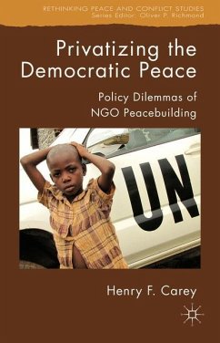 Privatizing the Democratic Peace - Carey, Henry F.
