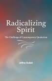 Radicalizing Spirit