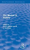The Market in History (Routledge Revivals)