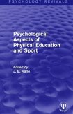 Psychological Aspects of Physical Education and Sport