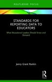 Standards for Reporting Data to Educators