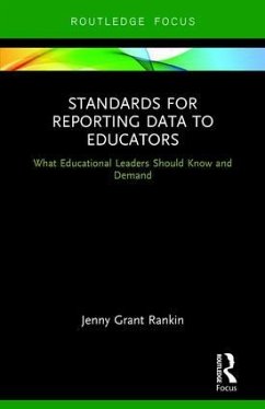 Standards for Reporting Data to Educators - Rankin, Jenny Grant