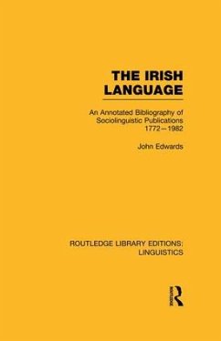 The Irish Language (Rle Linguistics E: Indo-European Linguistics) - Edwards, John