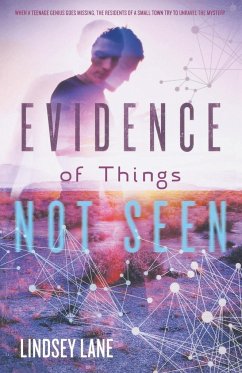 Evidence of Things Not Seen - Lane, Lindsey