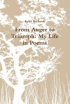 From Anger to Triumph - Richards, Kyler