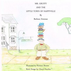 Mr. Gruffy and the Little Town of Happyville - Zimman, Barbara