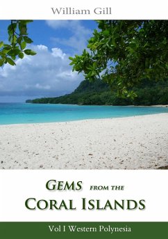 Gems from the Coral Islands - Gill, William