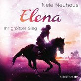 Ihr größter Sieg / Elena - Ein Leben für Pferde Bd.5 (1 Audio-CD)