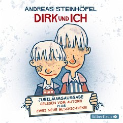 Dirk und ich (Jubiläumsausgabe) - Steinhöfel, Andreas