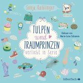 Tulpen und Traumprinzen / Verliebt in Serie Bd.3 (4 Audio-CDs)