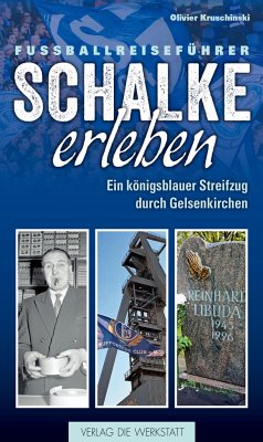 Schalke erleben - Kruschinski, Olivier