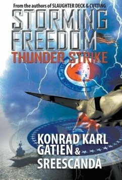 STORMING FREEDOM - Gatien, Konrad Karl; Sreescanda