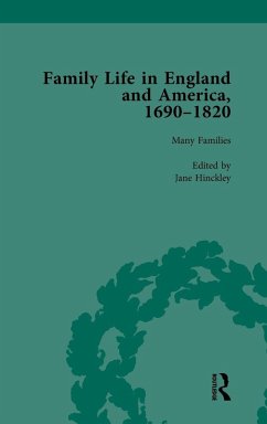 Family Life in England and America, 1690-1820, vol 1 - Cope, Rachel; Harris, Amy; Hinckley, Jane