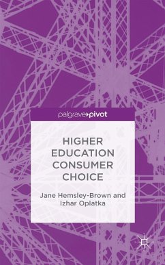 Higher Education Consumer Choice - Hemsley-Brown, J.;Oplatka, I.;Becker, Henk A.