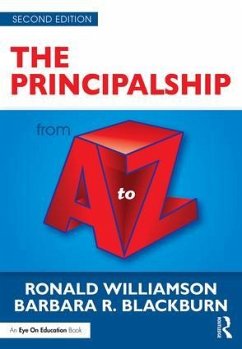 The Principalship from A to Z - Williamson, Ronald; Blackburn, Barbara R