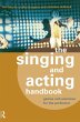 The Singing and Acting Handbook - Bild 1