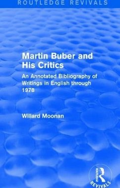 Martin Buber and His Critics (Routledge Revivals) - Moonan, Willard