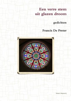 Een verre stem uit glazen droom - Francis de Preter