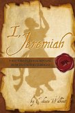 I, Jeremiah