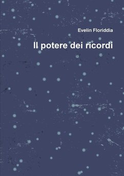 Il potere dei ricordi - Floriddia, Evelin