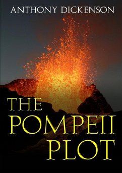 The Pompeii Plot - Dickenson, Anthony