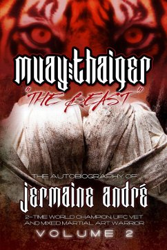 Muay Thaiger Book 2 The Beast - Andre, Jermaine