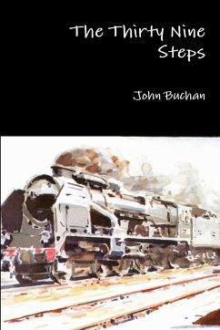 The Thirty Nine Steps - Buchan, John