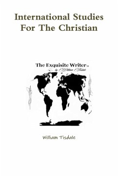 International Studies For The Christian - Tisdale, William