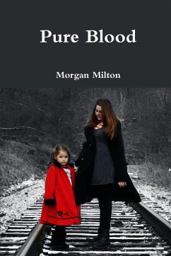 Pure Blood - Milton, Morgan