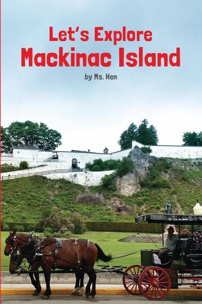 Mackinac Island Mackinac Island