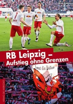 RB Leipzig - Aufstieg ohne Grenzen - Kroemer, Ullrich